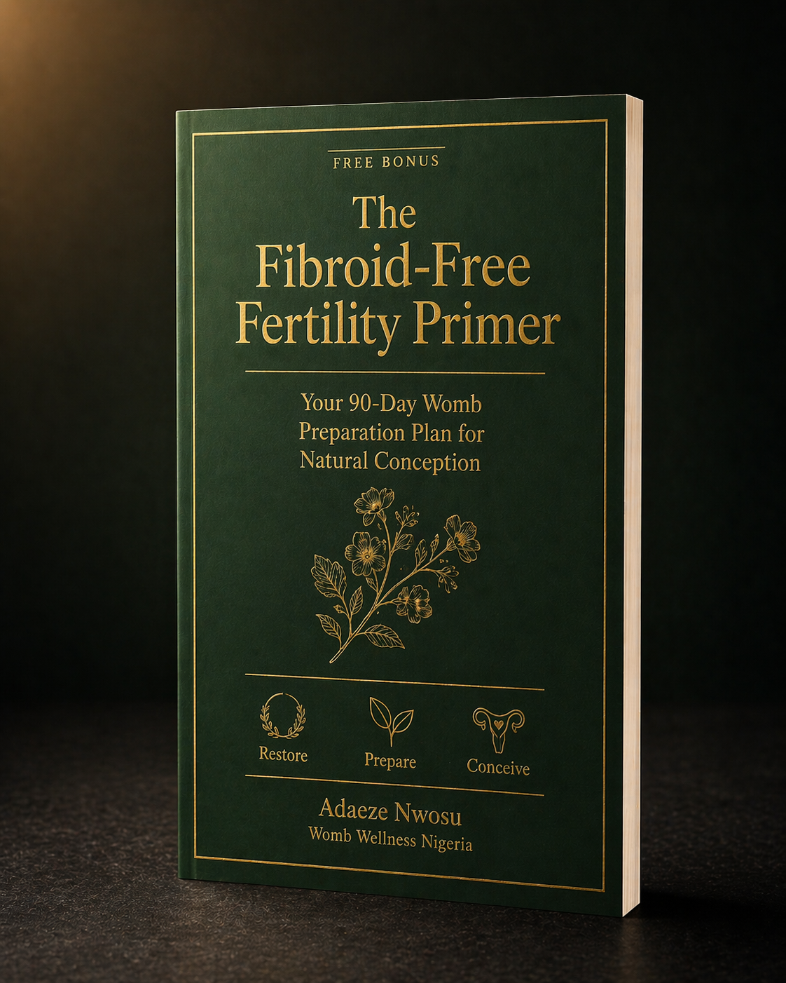 The Fibroid-Free Fertility Primer